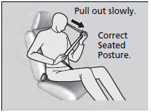 1. Pull the seat belt out slowly.